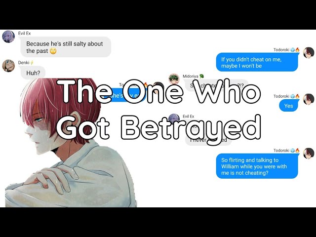 The One Who Got Betrayed ||MHA Lyric Skit, Traitor - Olivia Rodrigo||