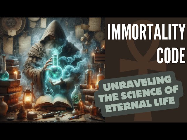 The Immortality Code: Unraveling the Science of Eternal Life #immortality #immortal #longevity