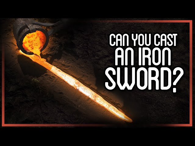 Can You Cast an Iron Sword?