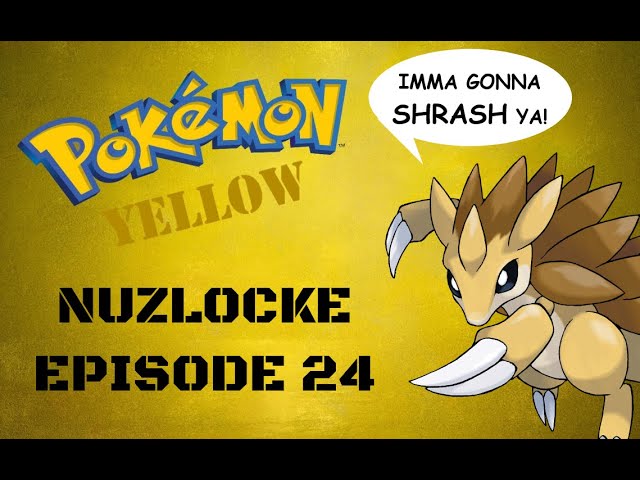 Pokemon Yellow NUZLOCKE - Episode 24