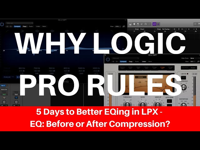EQ: Before or After Compression? - 5 Days to Better EQing in LPX