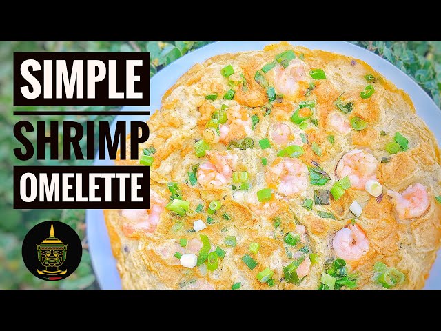 How to Make Omelette with Prawns | Thai Easy Eggs Recipe | Thai Girl in the Kitchen