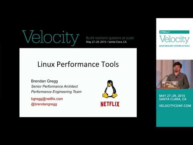 Linux Performance Tools, Brendan Gregg, part 1 of 2