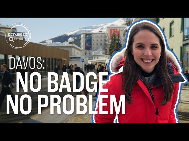 No badge, no problem: Meet the people in Davos without an invite  | CNBC Reports