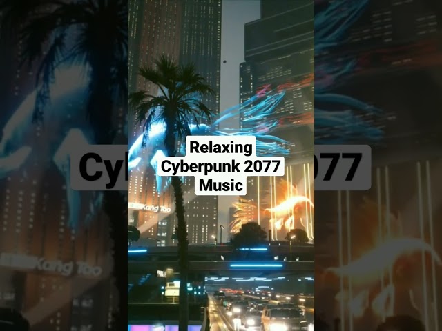 Relaxing Cyberpunk Music