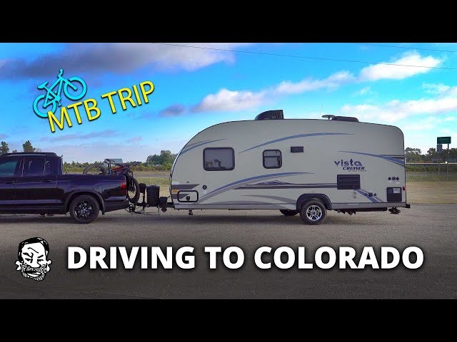 Towing a Trailer to Colorado to Ride MTB!