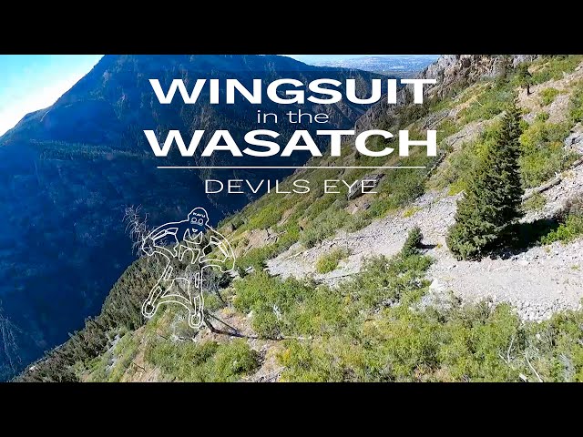 WINGSUIT in the WASATCH | DEVILS EYE