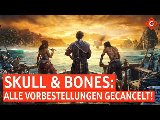 Skull & Bones: PlayStation-Vorbestellungen gecancelt! Halo: Bleibt bei 343! | GW-NEWS