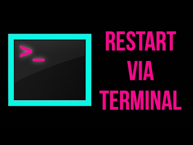 Terminal Tutorial: Restart Your Computer! Part 9!