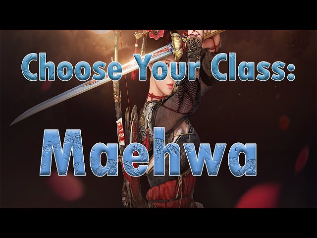 Black Desert Online | Choose Your Class: Maehwa