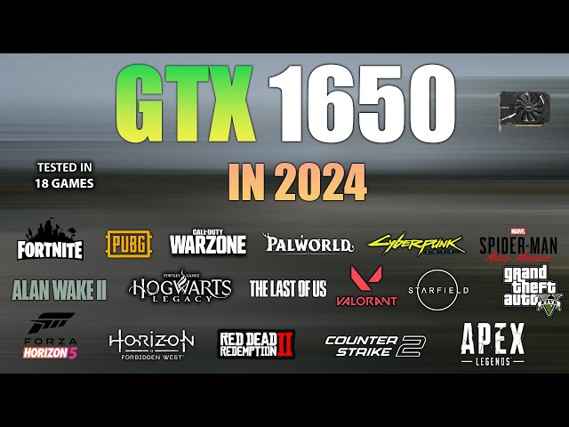 GTX 1650 : Test in 18 Games In 2024 - GTX 1650 Gaming Test