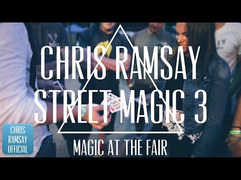 CHRIS RAMSAY // STREET MAGIC (At the Fair)