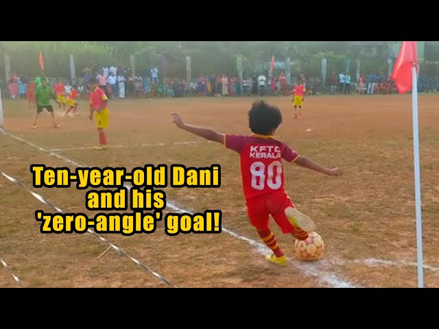 Meet Dani P K , 10, the Kerala kid whose 'zero angle' goal went viral