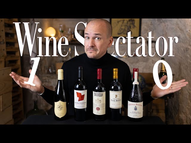 TASTING WINE SPECTATOR Top 10 - The Best of the Best?