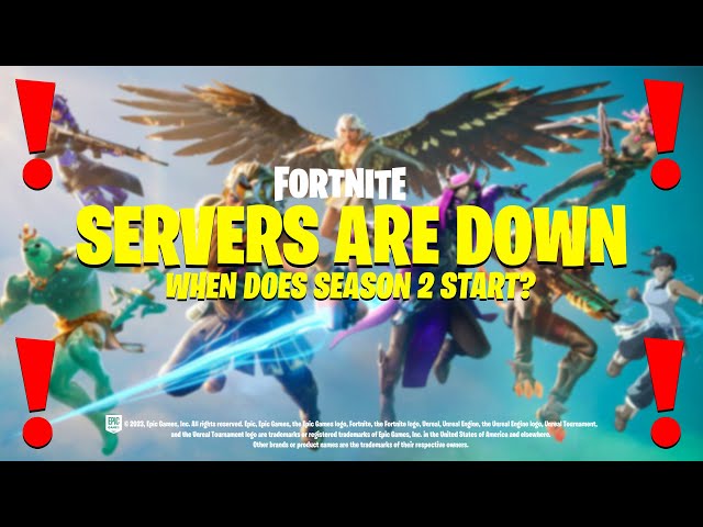 Fortnite Servers are STILL Down! (When Does Season 2 Downtime End?)