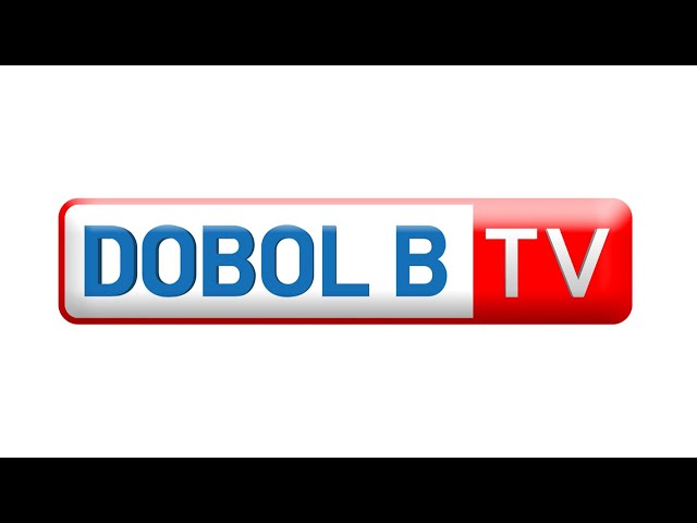 Dobol B TV Livestream: May 4, 2024