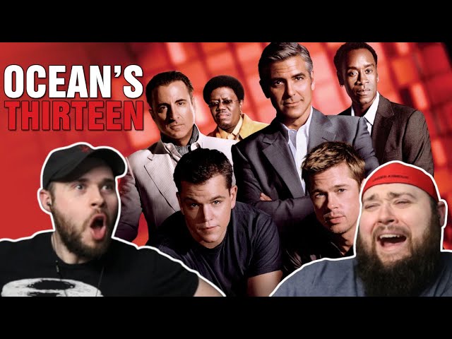 OCEAN'S THIRTEEN (2007) TWIN BROTHERS FIRST TIME WATCHING MOVIE REACTION!