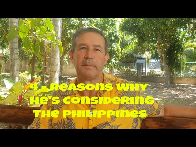 Why He's Considering The Philippines. Every Man Has a Story