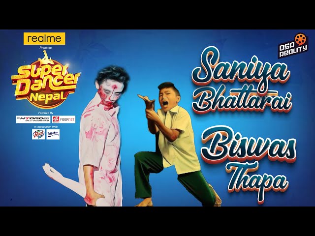 SUPER DANCER NEPAL | Saniya Bhattarai, Biswas Thapa | MERO NAAKAA | Duo Performance