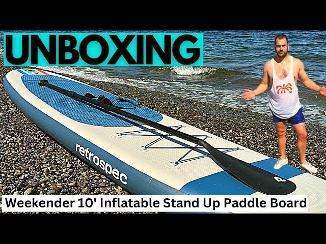 Unboxing Retrospec Weekender 10' Inflatable Stand Up Paddle Board