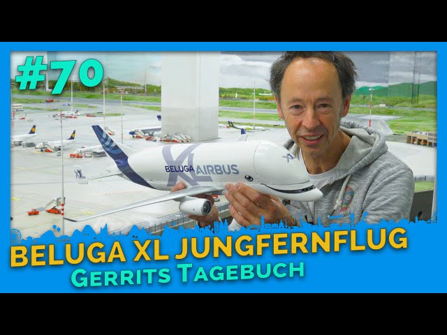 Airbus Beluga XL Jungfernflug - Making Of | Gerrits Tagebuch #70 | Miniatur Wunderland