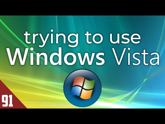 Trying to use Windows Vista, 13 years later