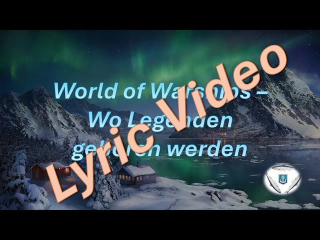 World of Warships - Wo Legenden geboren werden [Lyric Video] (Feat. Suno.ai, ChatGPT, die_Sardien)