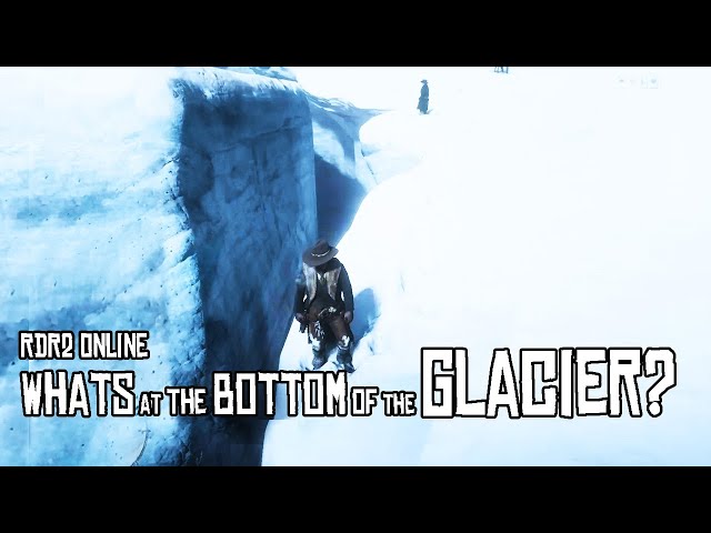 RDR2 Online -  How To Get To The Bottom Of The Glacier? / Exploring Outside The Map