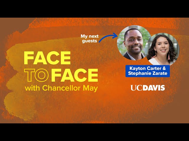 Episode 31: Face to Face With Chancellor May, Kayton Carter & Stephanie Zarate