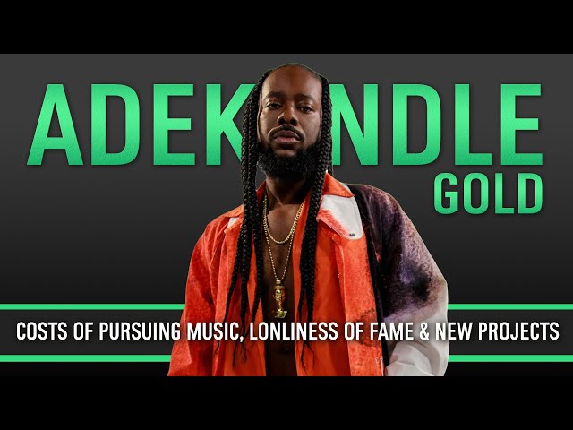 Adekunle Gold | The goal of being timeless, From Graphic Design to Full-Time Musician & World Tour