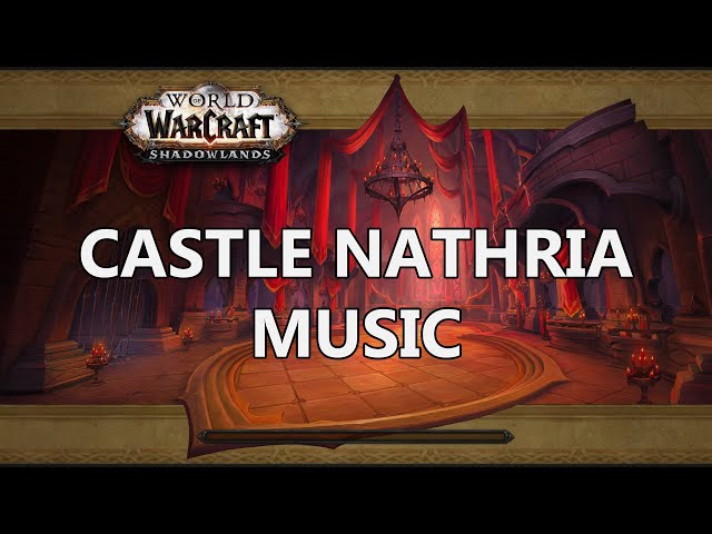 Castle Nathria Music- World of Warcraft Shadowlands