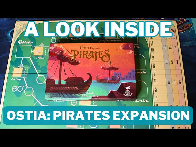 UNBOXING Ostia: Pirates Expansion | Board Game Perspective