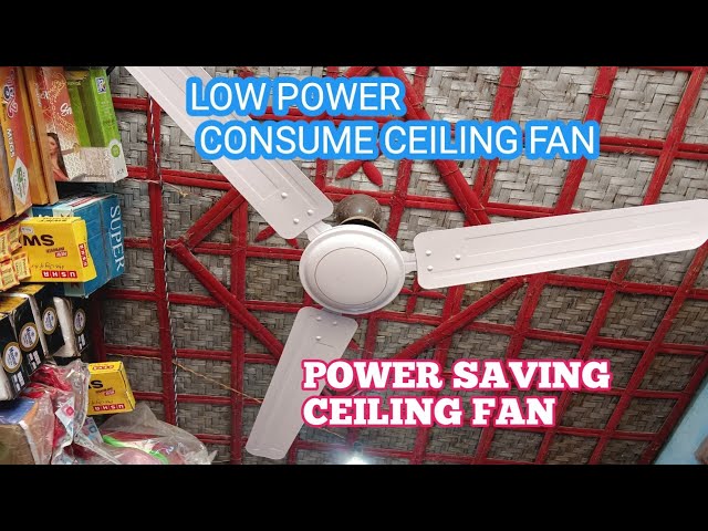 power saving ceiling fan | low power consume electric ceiling fan | vest quality ceiling fan | fan