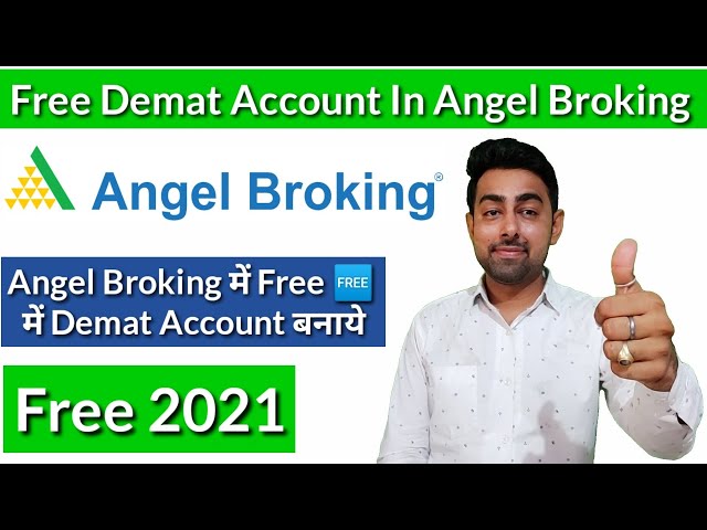 Angel Broking के साथ बिल्कुल Free 🆓 में Demat Account Open करवायें