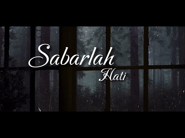 Sabarlah hati achik asrain solo version /video lirik