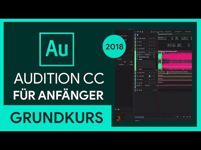 Adobe Audition CC 2018 Grundkurs für Anfänger (Tutorial)