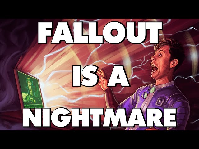Fallout Is An Absolute Nightmare - This Is Why