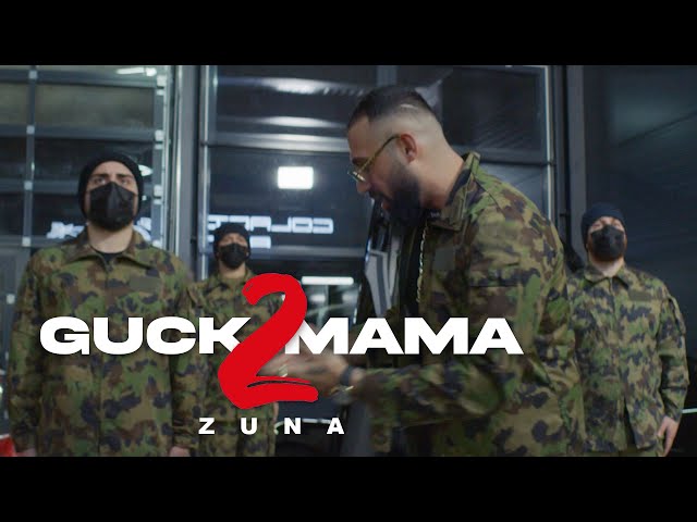 ZUNA - GUCK MAMA 2 (prod. by Jumpa & Magestick)