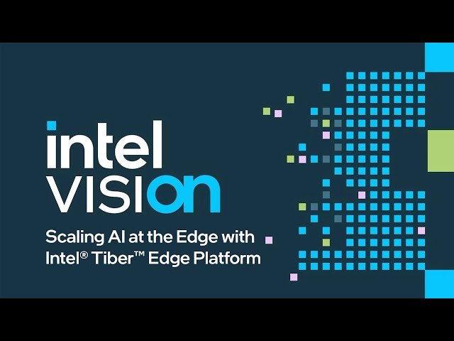 Scaling AI at the Edge with Intel® Tiber™ Edge Platform | Intel Software