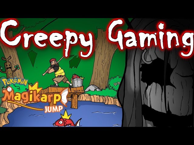 Creepy Gaming - POKEMON Magikarp Jump!