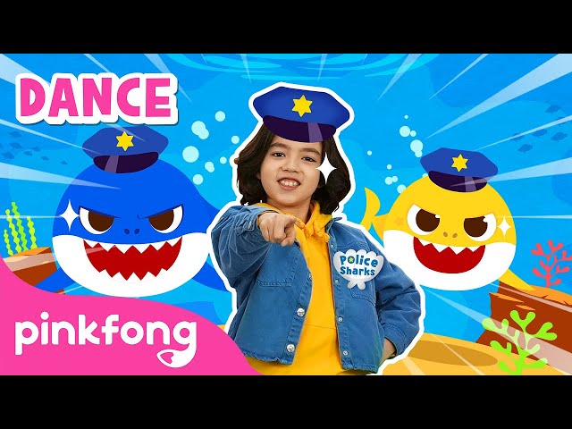 🚔 Police Sharks | Dance Along | Kids Rhymes | Let's Dance Together! | Pinkfong Songs