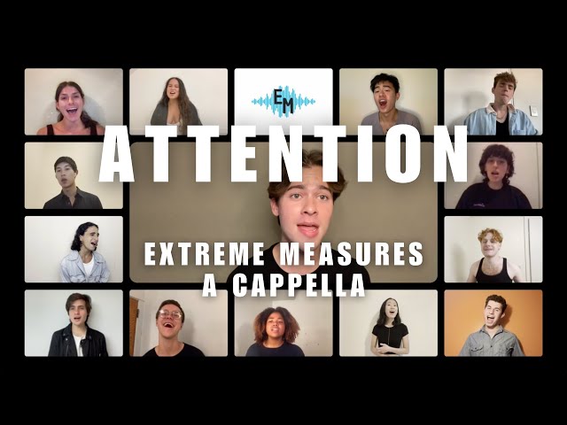 Attention (opb. Charlie Puth) — Extreme Measures A Cappella