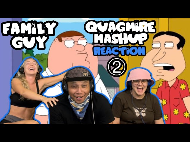 FAMILY GUY Reaction! Glen Quagmire Mash Up 2