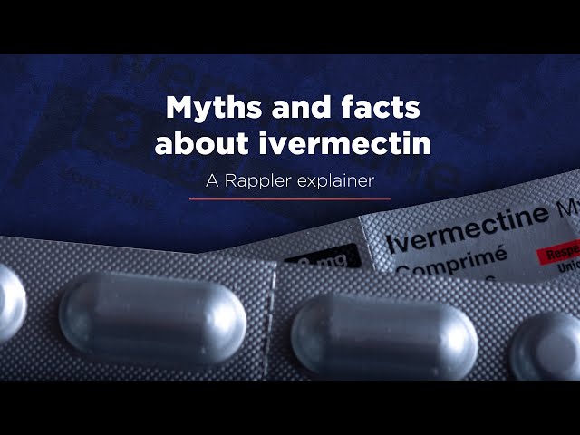 EXPLAINER: Myths and facts about ivermectin
