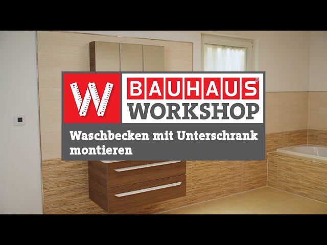 Waschbecken mit Unterschrank und Spiegelschrank montieren [Anleitung] | BAUHAUS Workshop