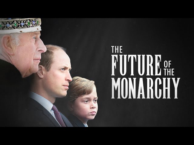 The Future of the Monarchy (2024) | Full Documentary
