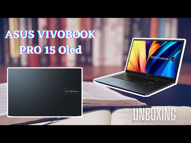 Unboxing ASUS Vivobook Pro 15 | Stylish Laptop for students | HSC Video