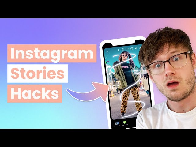 Instagram Stories Hacks and Tricks You Didn’t Know Existed in 2022