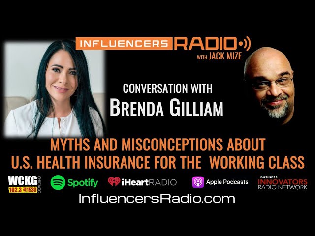 Brenda Gilliam - Myths And Misconceptions About US Health Insurance for the  Working Class
