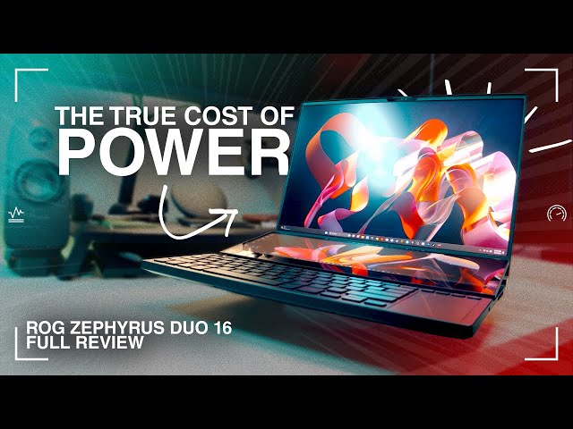What is the cost of POWER? | ROG Zephyrus Duo 16 Review